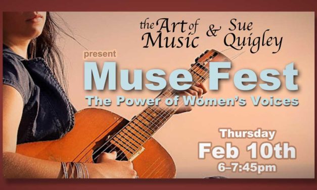 ‘Muse Fest: The Power of Women’s Voices’ will be Thursday, Feb. 10