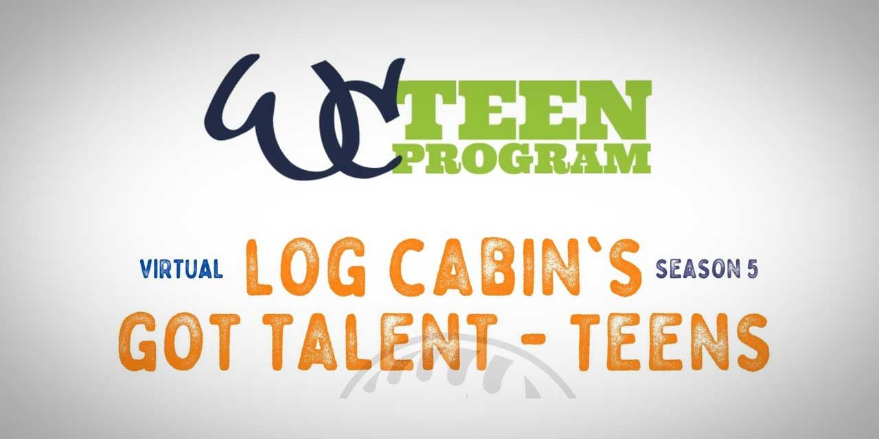 REMINDER: Deadline to submit for ‘Log Cabin’s Got Talent’ Teen Talent Show is this Saturday