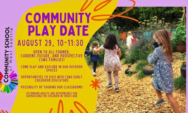 Come play and explore at Community School of West Seattle on Mon., Aug. 29