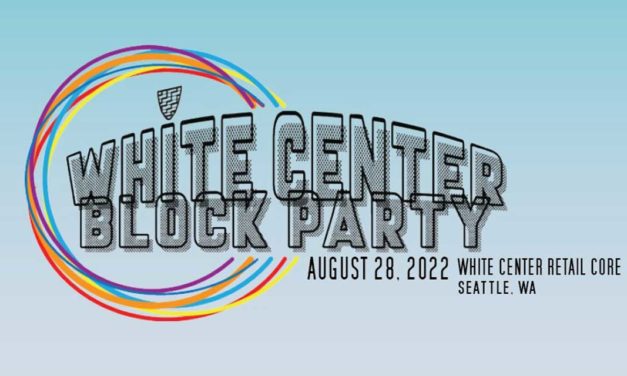 White Center Block Party 2022 will be Sunday, Aug. 28