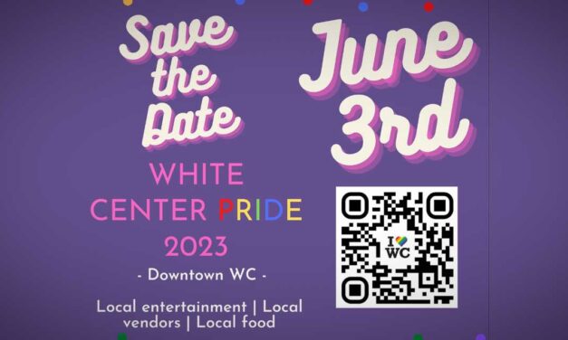 White Center’s annual Pride Block Party will be Saturday, June 3