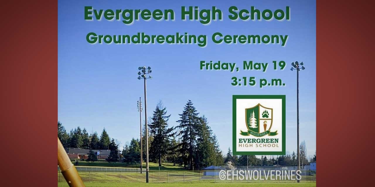 Groundbreaking for new Evergreen High will be Friday, May 19