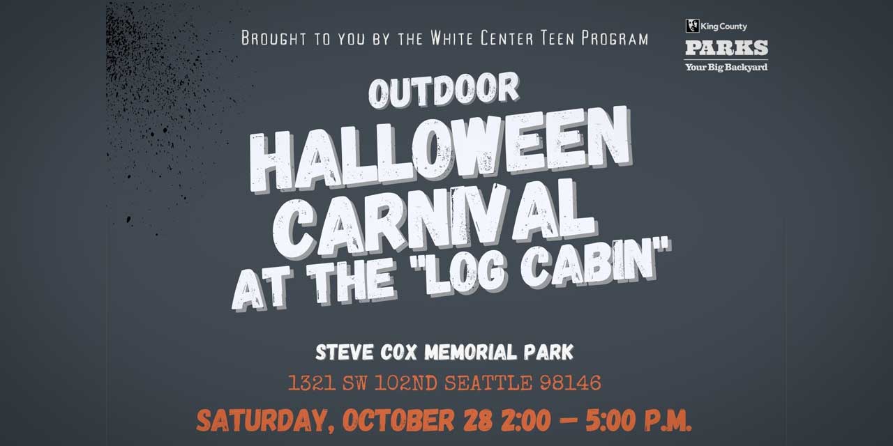 King County Parks’ Outdoor Halloween Carnival will be in White Center on Saturday, Oct. 28
