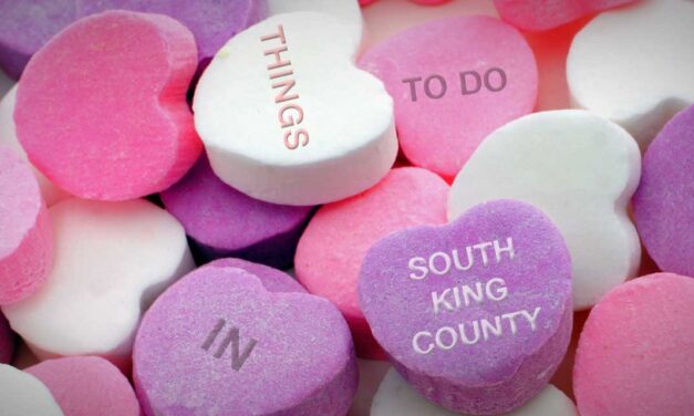Here’s where to shop, eat and have fun for Valentine’s Day in South King County