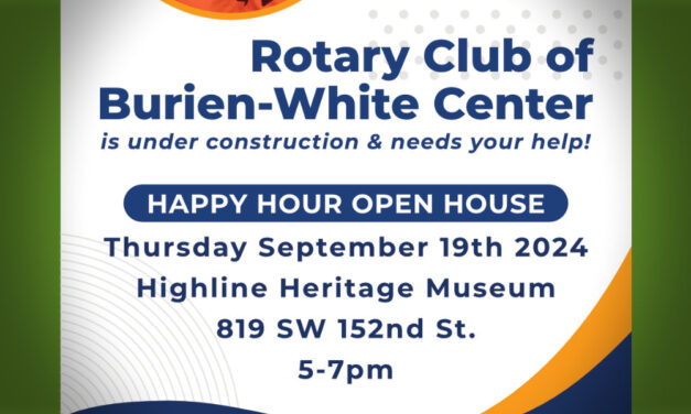 Rotary Club of Burien-White Center holding Open House/Happy Hour on Thursday, Sept. 19
