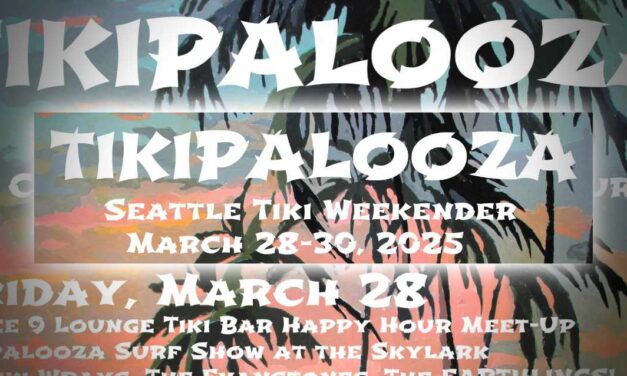 Surf rock, tiki drinks, tropical vibes & more await at ‘Tikipalooza 2025’ in White Center area weekend of Mar. 28-30