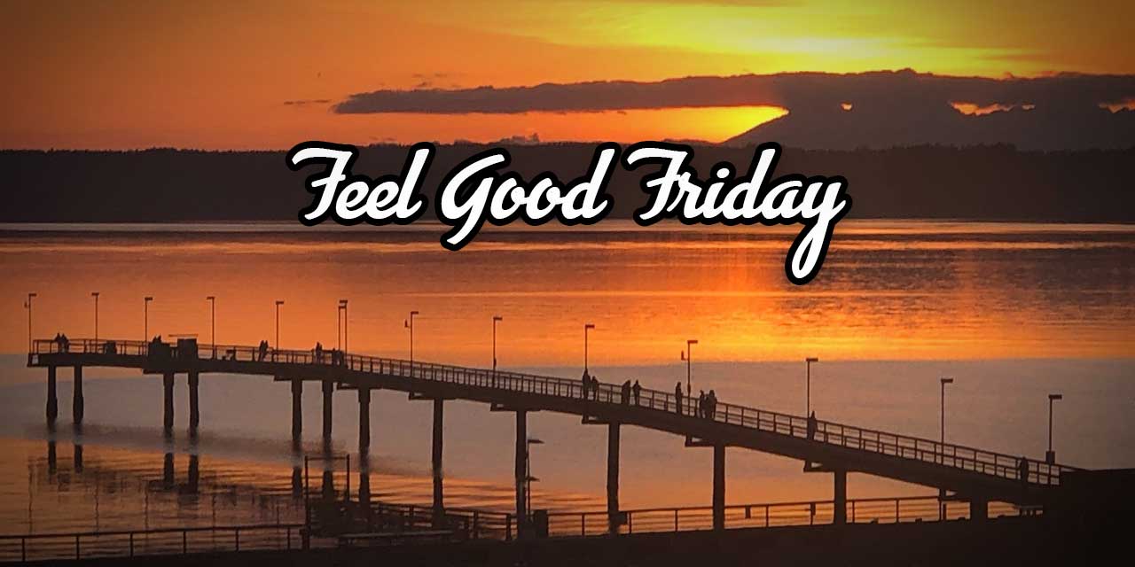 FEEL GOOD FRIDAY: Not mediocre.