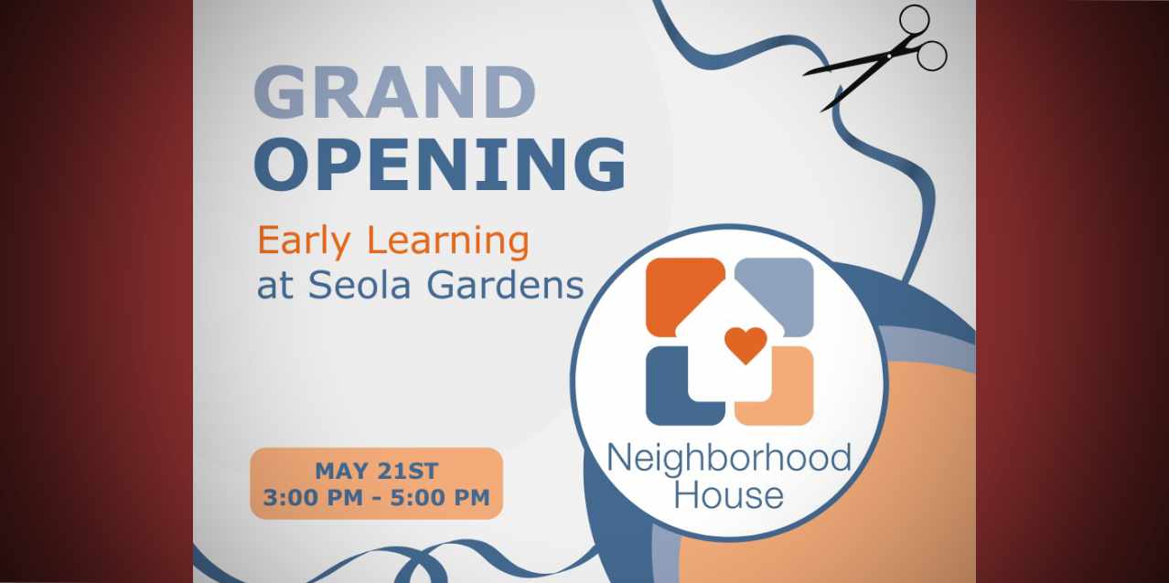 Grand opening of Early Learning Center at Seola Gardens will be Wednesday, May 21