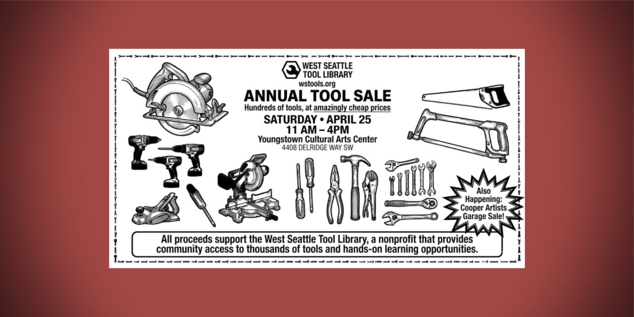 West Seattle Tool Library to host annual tool sale this Saturday, April 25