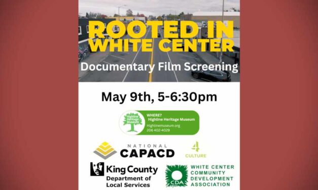 Highline Heritage Museum will screen ‘Rooted in White Center’ docuseries Saturday, May 9