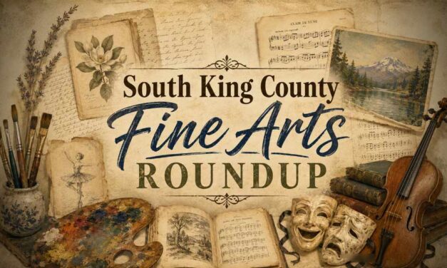 South King County Fine Arts Roundup: music, dance and theatre fill early May calendar