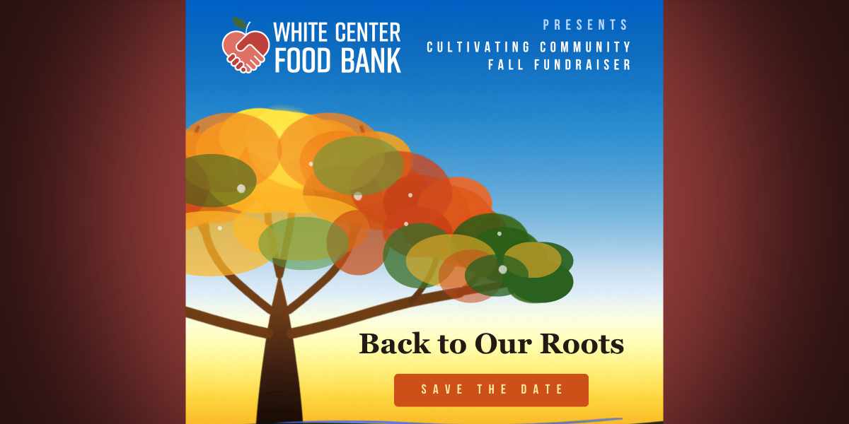 White Center Food Bank returns to former home for fall fundraiser on Friday, Oct. 9